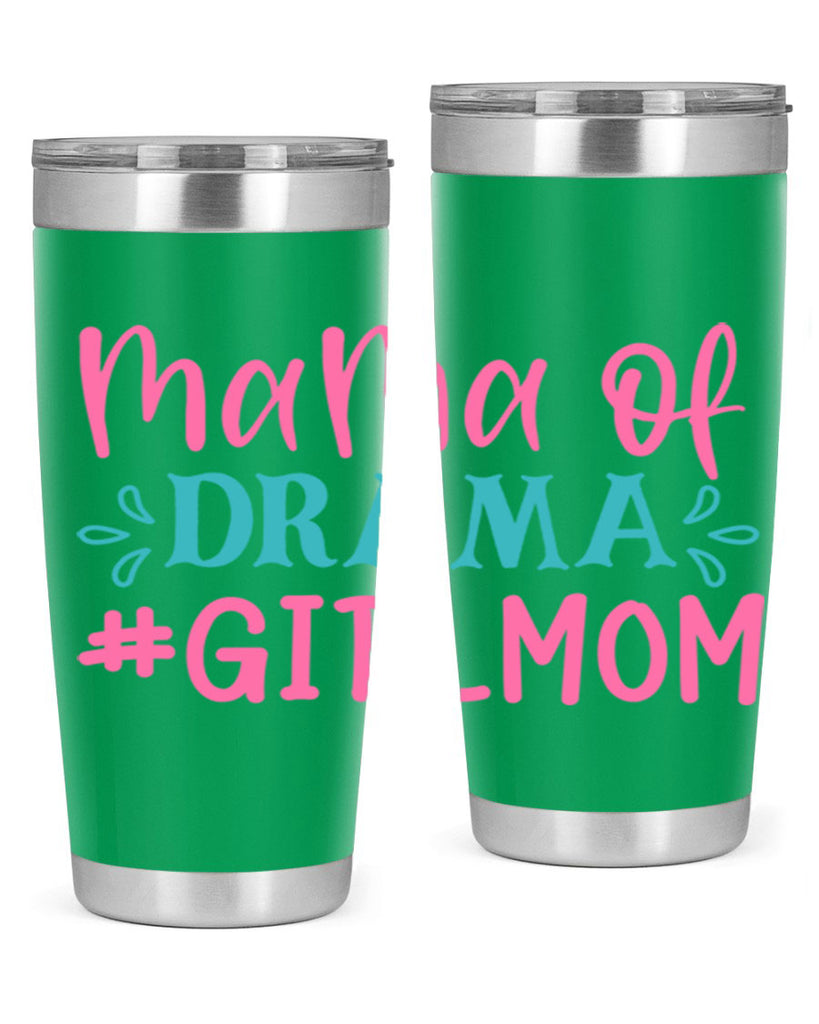 mama of drama girlmom 320#- mom- Tumbler