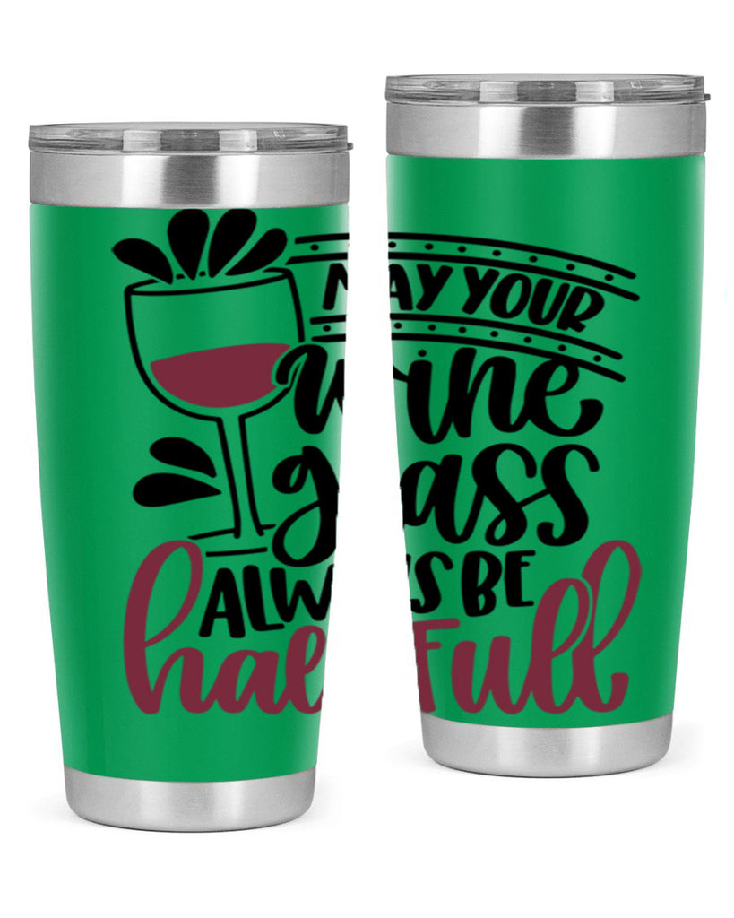 may your wine glass 39#- wine- Tumbler