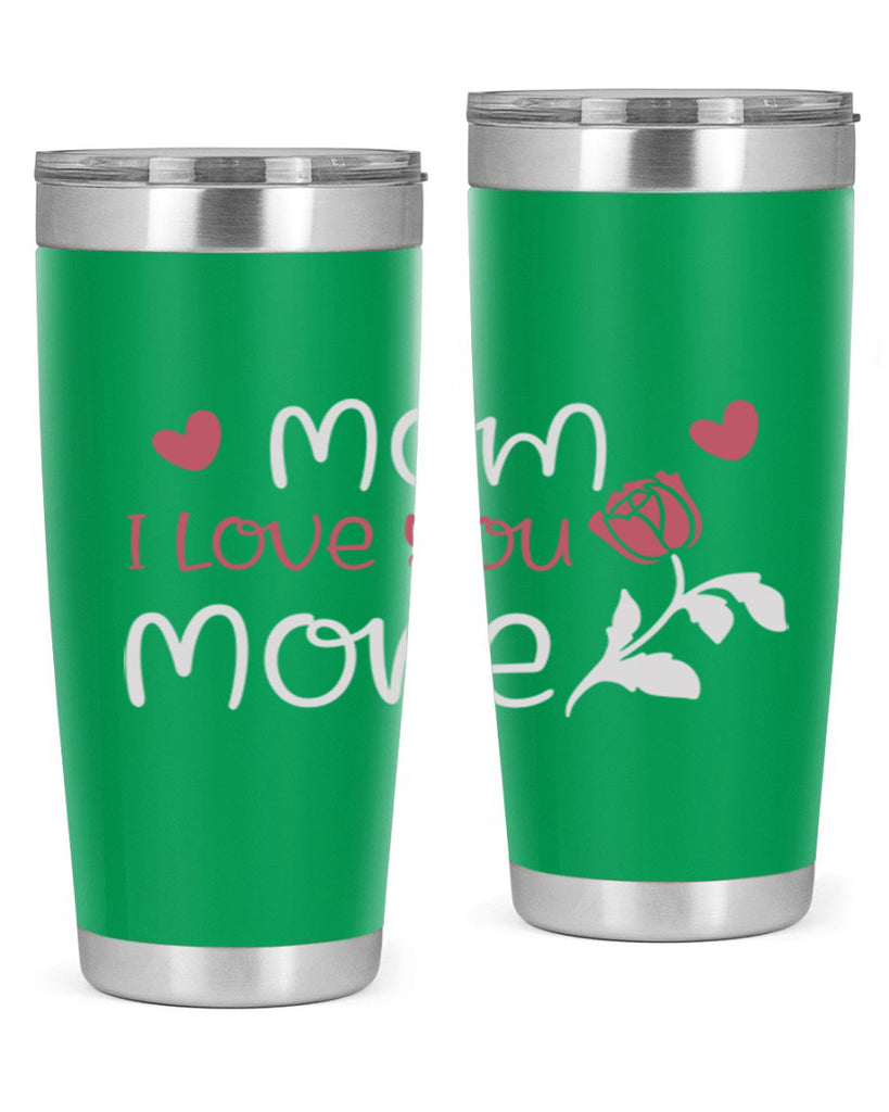 mom i love you more 125#- mom- Tumbler