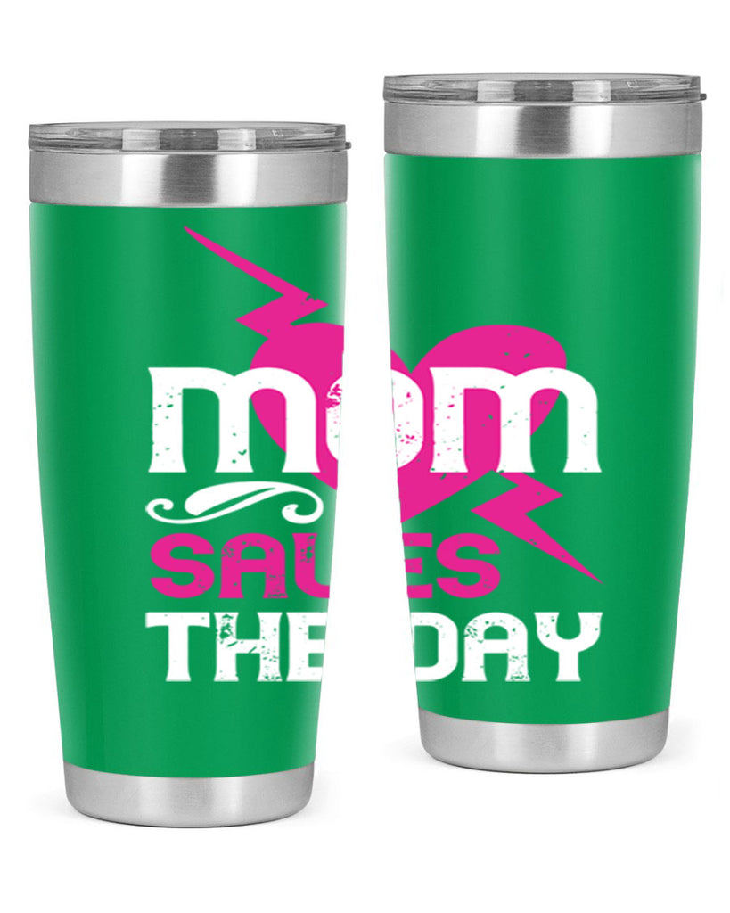 mom saues the dya 121#- mom- Tumbler