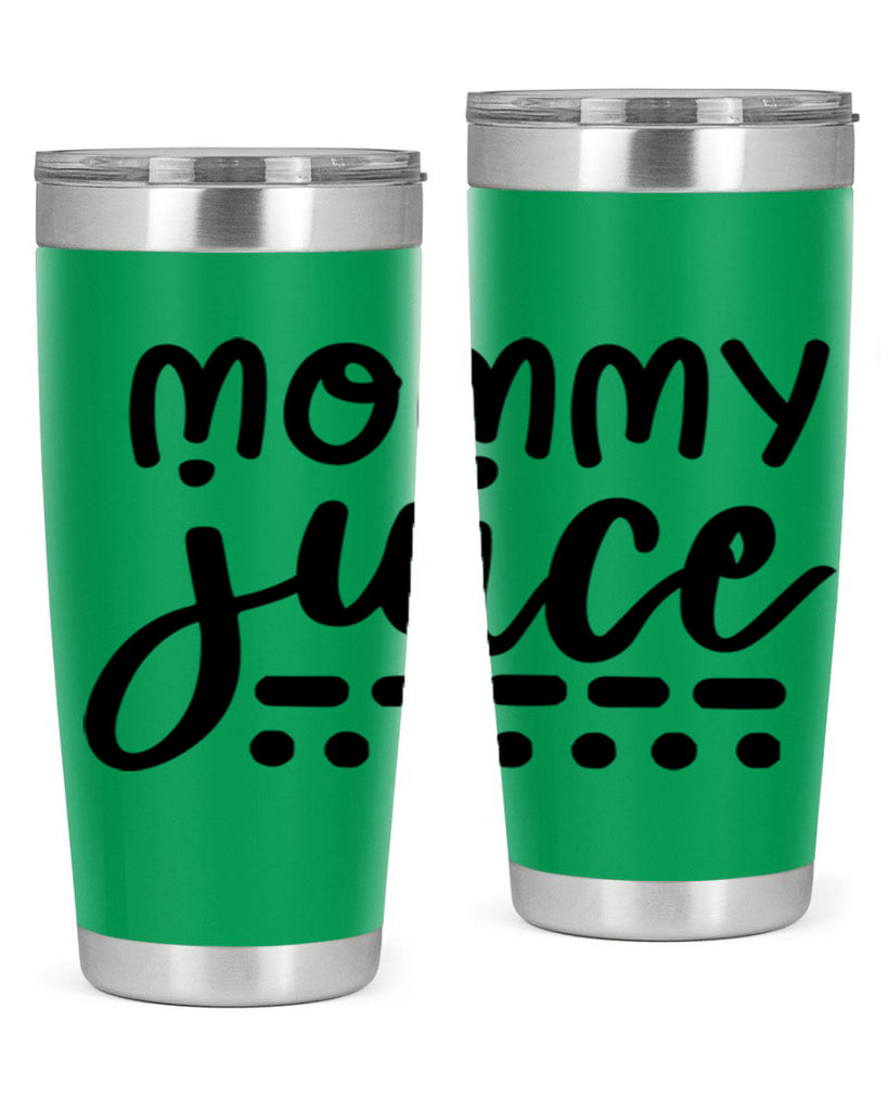 mommy juice 180#- wine- Tumbler