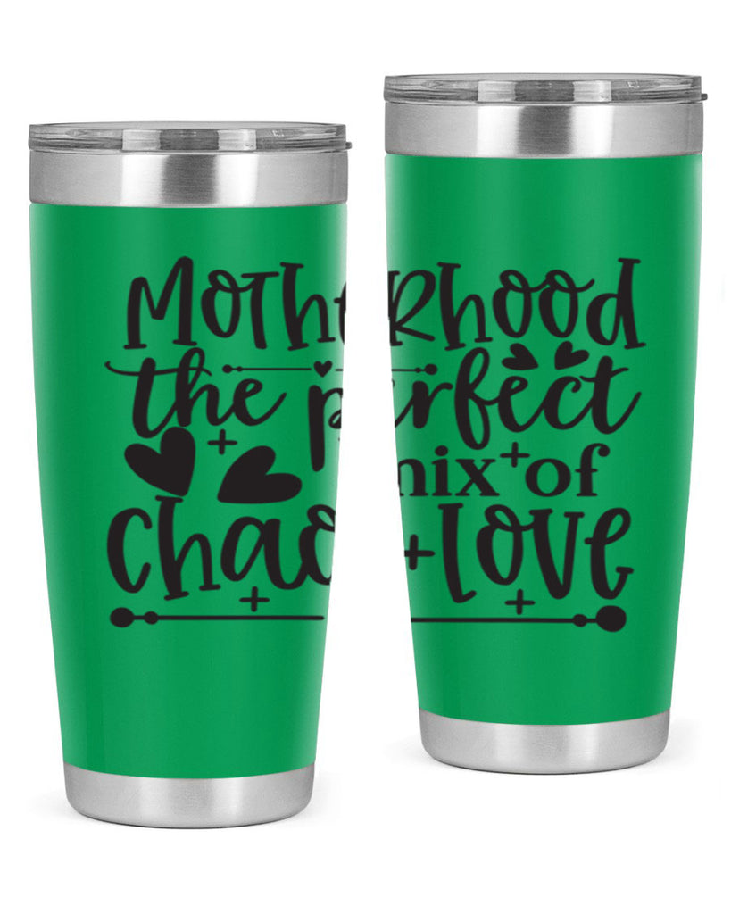 motherhood the perfect chas love 375#- mom- Tumbler