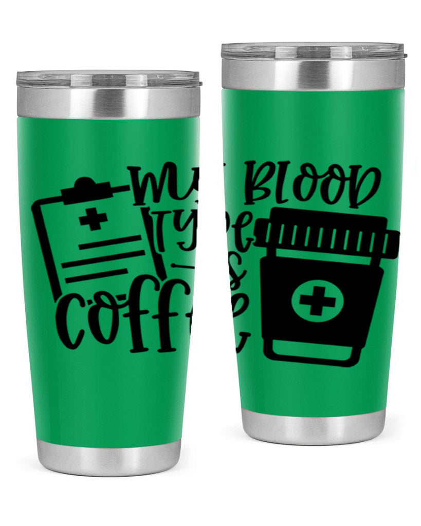 my blood type is coffee 60#- coffee- Tumbler