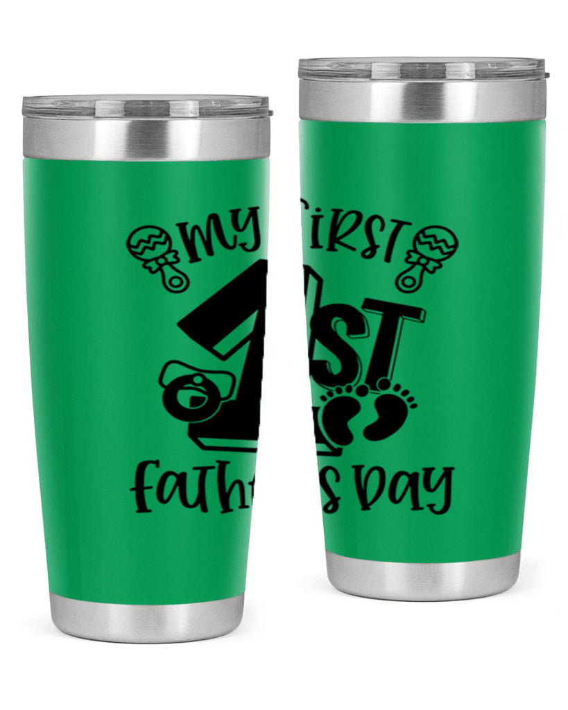 my first fathers day 26#- fathers day- Tumbler