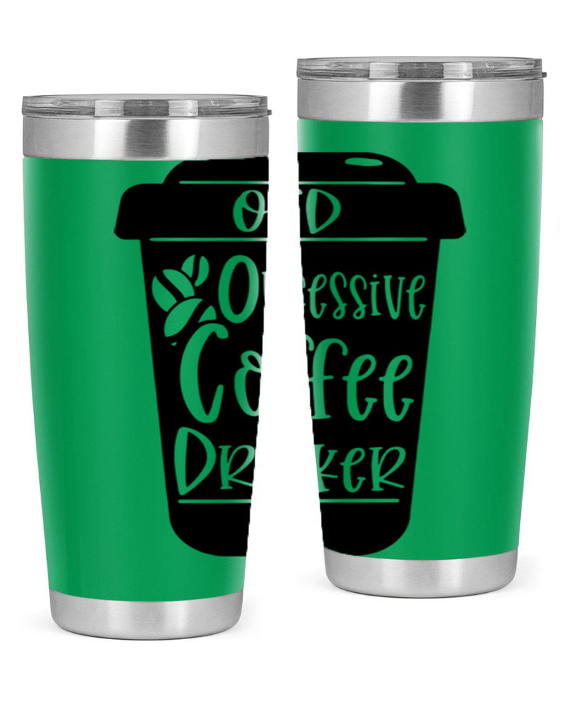 ocd obsessive coffee drinker 55#- coffee- Tumbler