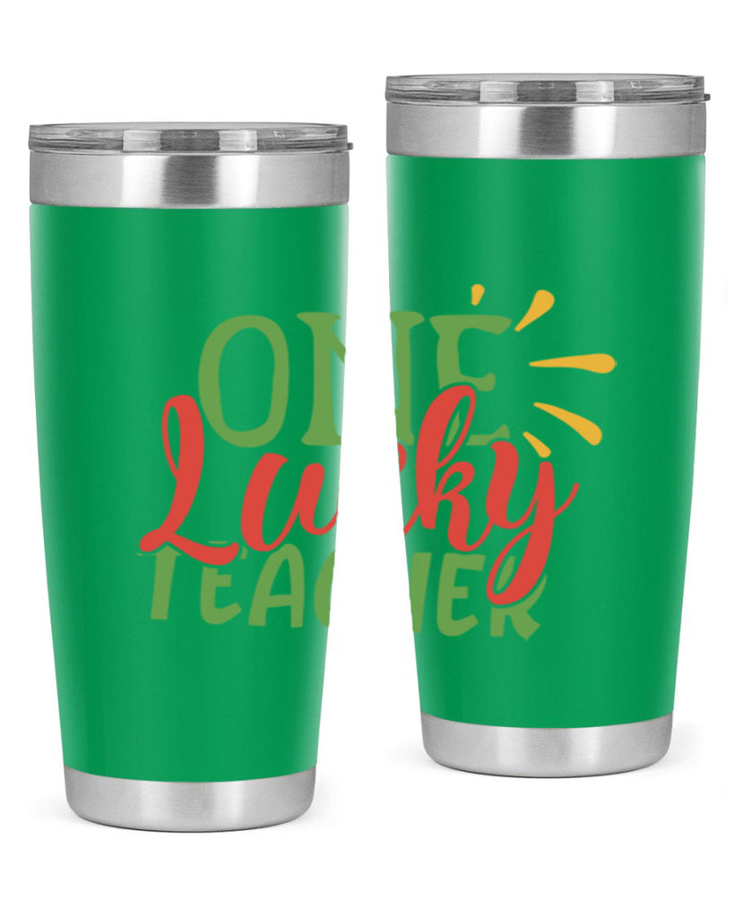 one lucky teacher Style 163#- teacher- tumbler