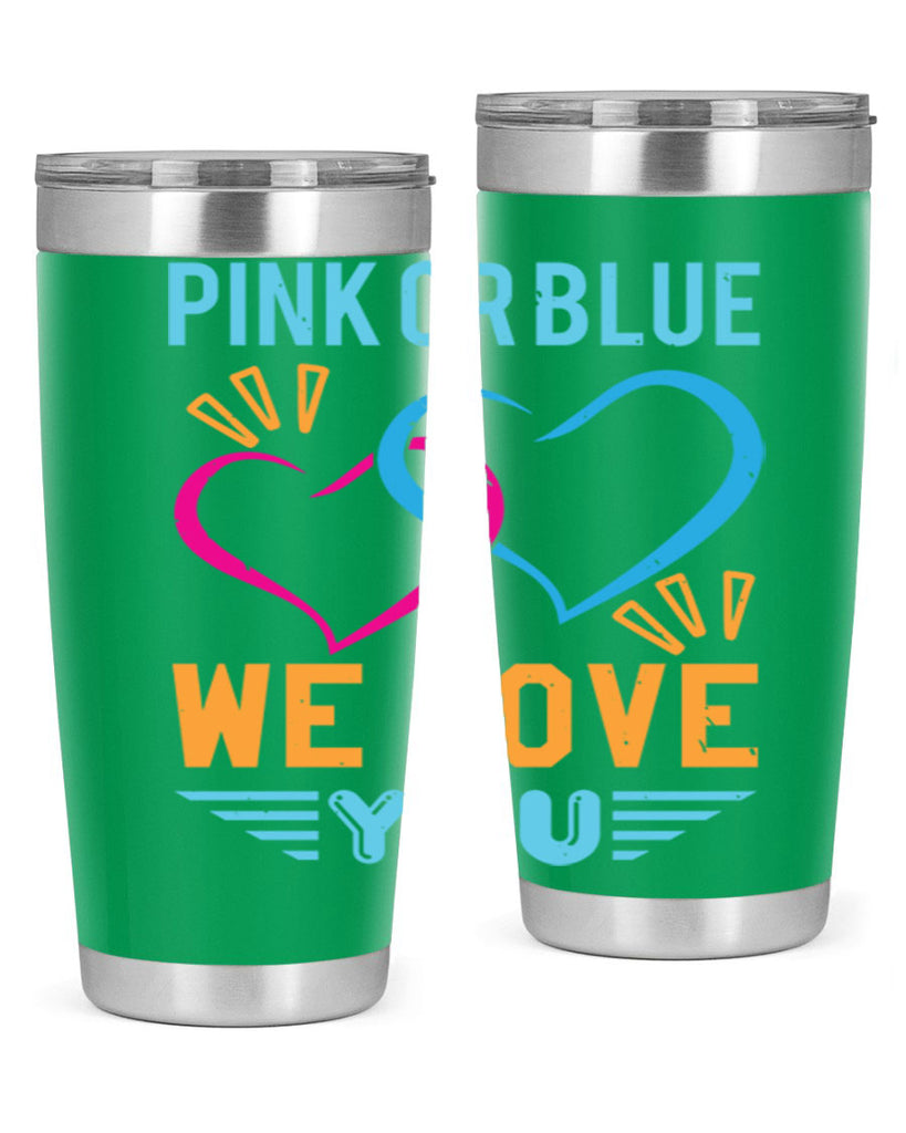 pink or blue we love you Style 20#- baby shower- tumbler