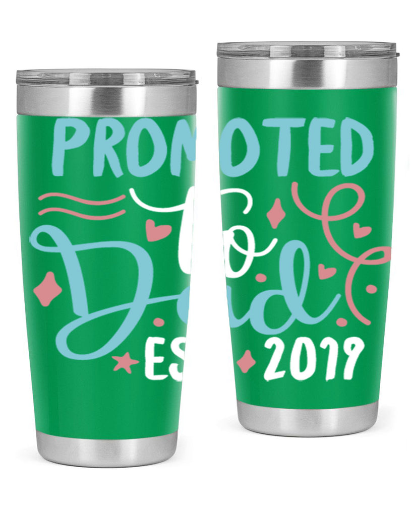 promoted to dad est 9#- fathers day- Tumbler