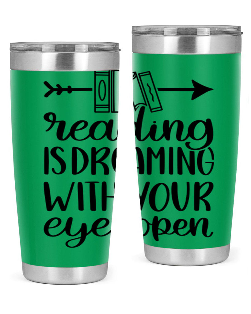 reading is dreaming with your eyes open 31#- reading- Tumbler