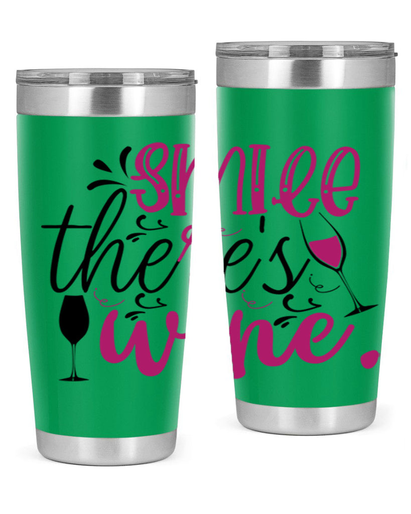 smile theres wine 158#- wine- Tumbler