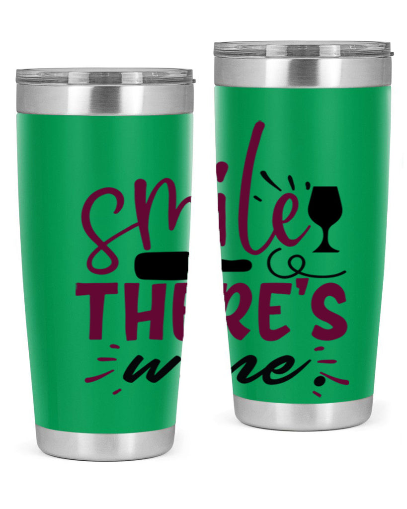 smile theres wine 159#- wine- Tumbler