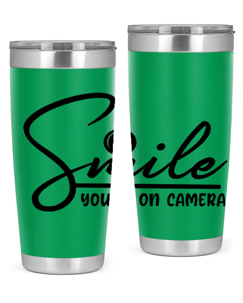 smile youre on camera 52#- home- Tumbler