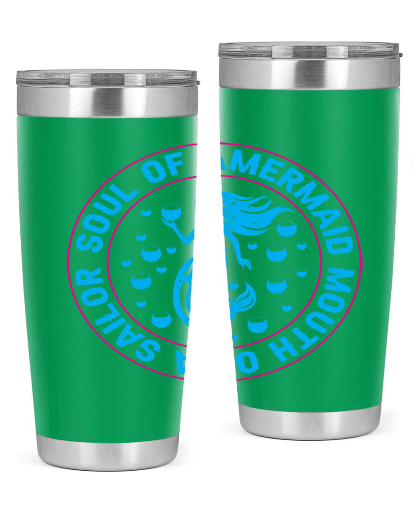 soul of a mermaid mouth of a sailor 621#- mermaid- Tumbler