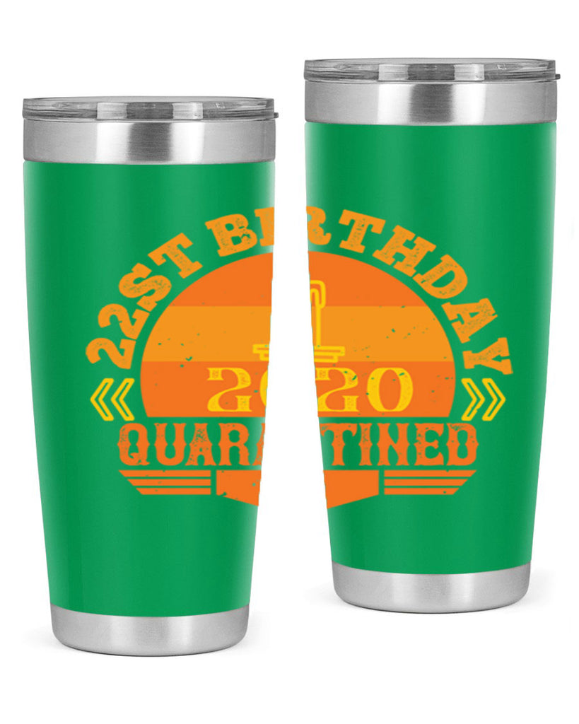 st birthday quarantined 274#- fathers day- Tumbler