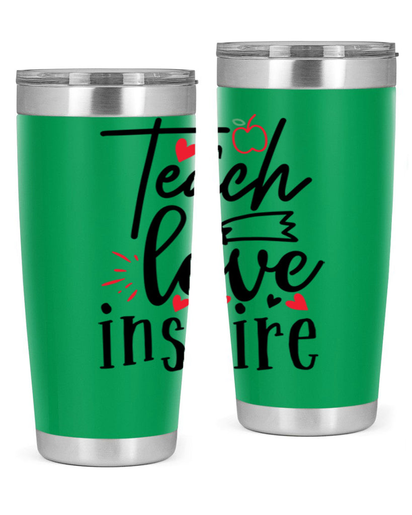 teach love inspire Style 148#- teacher- tumbler