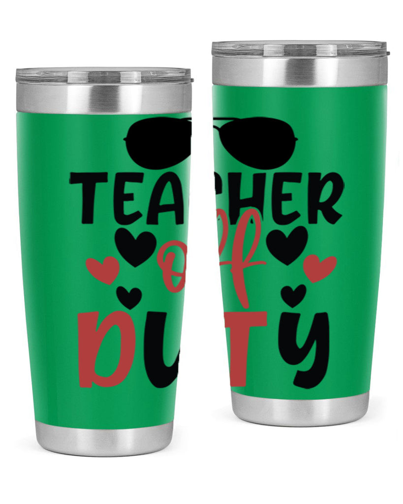 teacher off duty Style 141#- teacher- tumbler