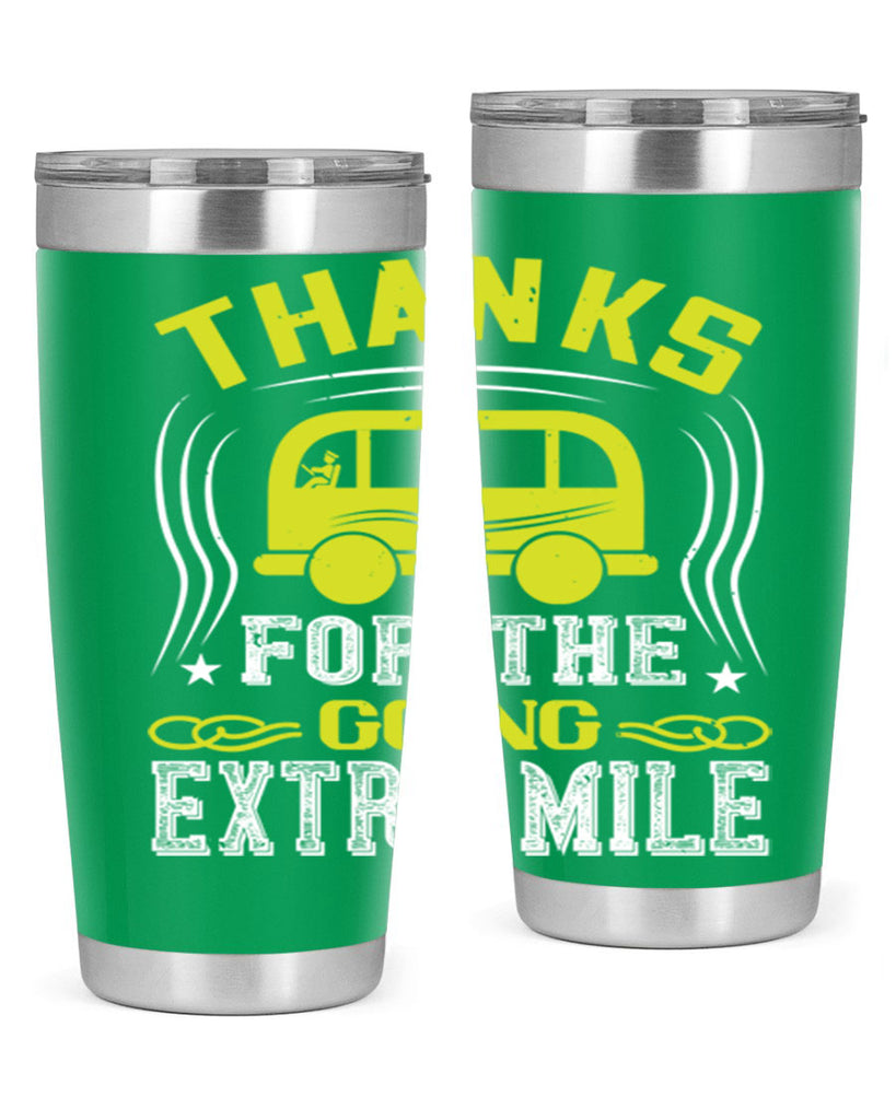 thanks for the going extra mile Style 14#- bus driver- tumbler