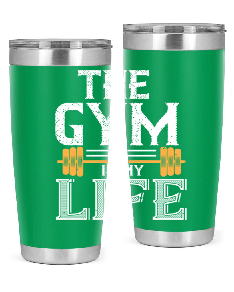 the gym is my life 65#- gym- Tumbler