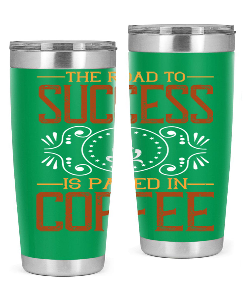 the road to success is paved in coffee 232#- coffee- Tumbler