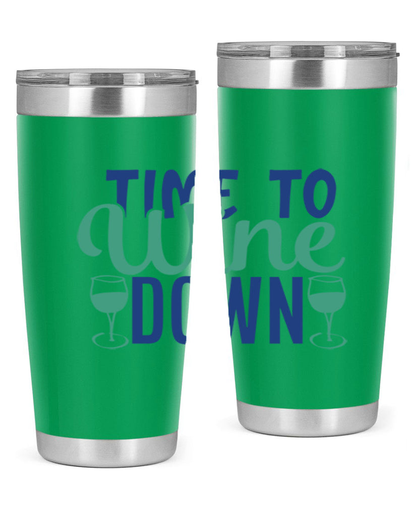 time to wine down 150#- wine- Tumbler