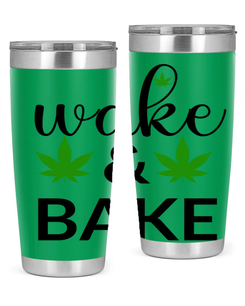 wake and bake 272#- marijuana- Tumbler