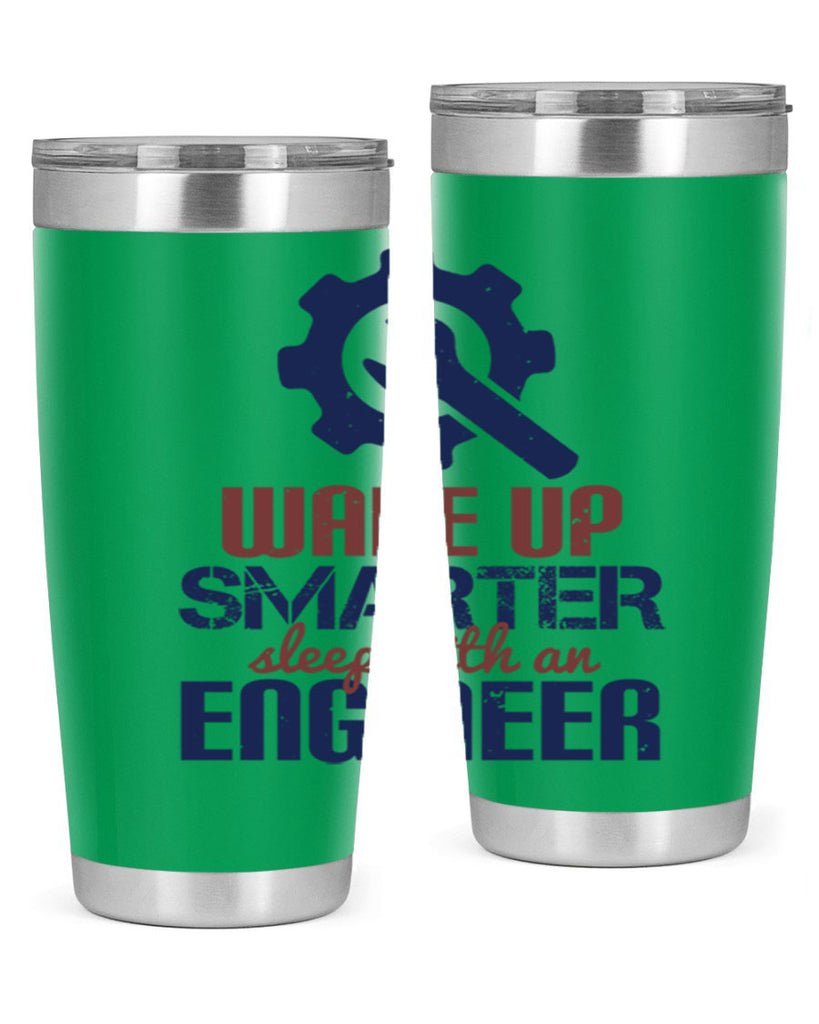 wake up smarter sleep with an engineer Style 31#- engineer- tumbler