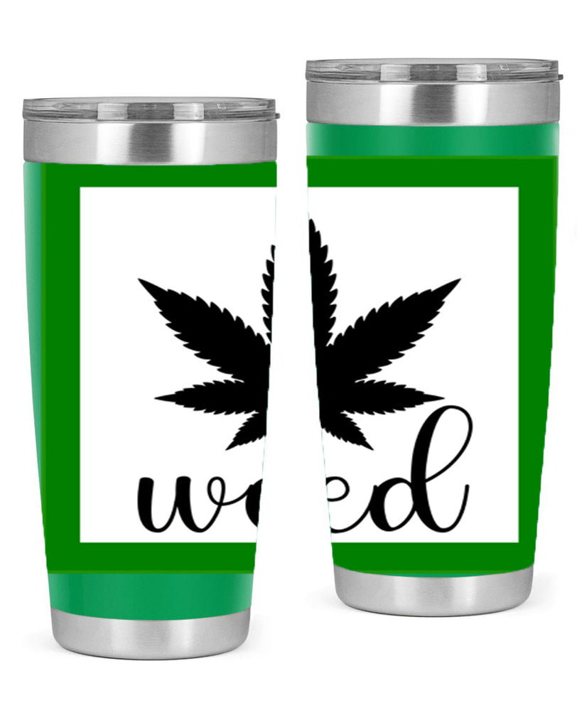 weed art 283#- marijuana- Tumbler