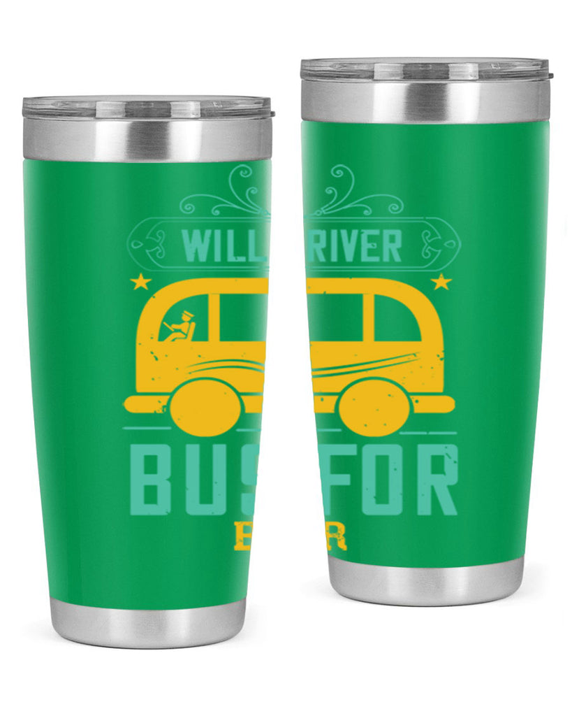 will driver bus for beer Style 6#- bus driver- tumbler