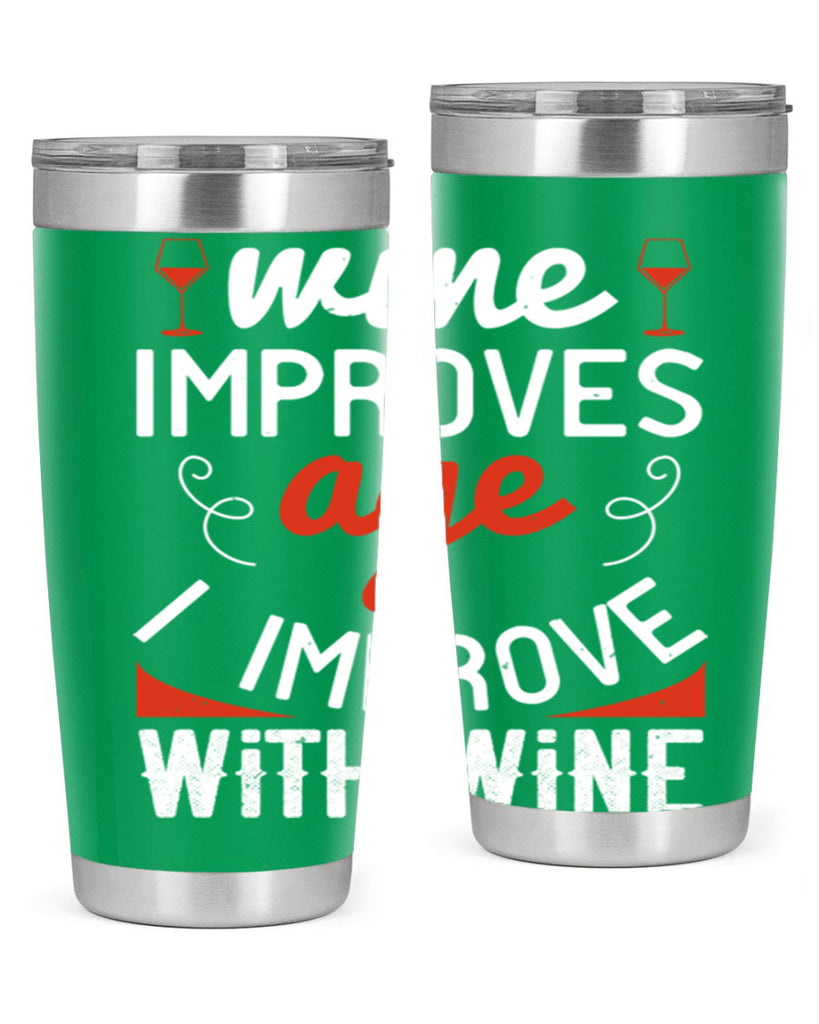 wine improves age i improve with wine 106#- wine- Tumbler