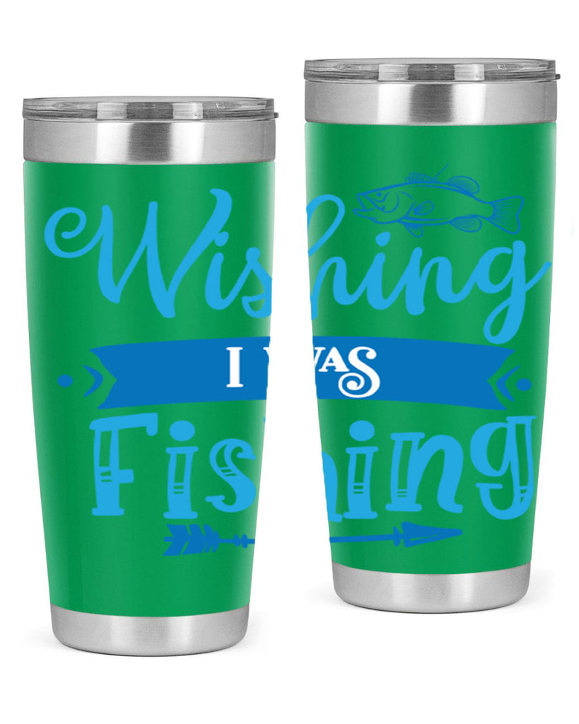 wishing i was fishing 189#- fishing- Tumbler