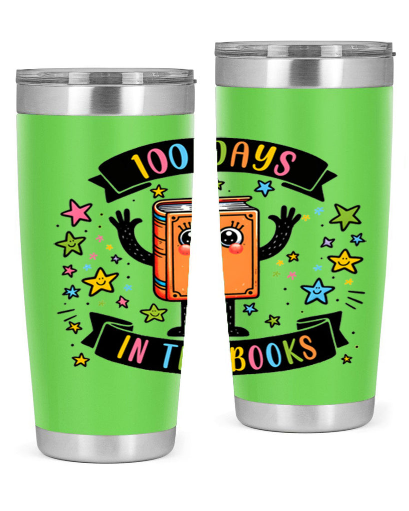 100 Days in the Books 30#- 100 days of school- Tumbler