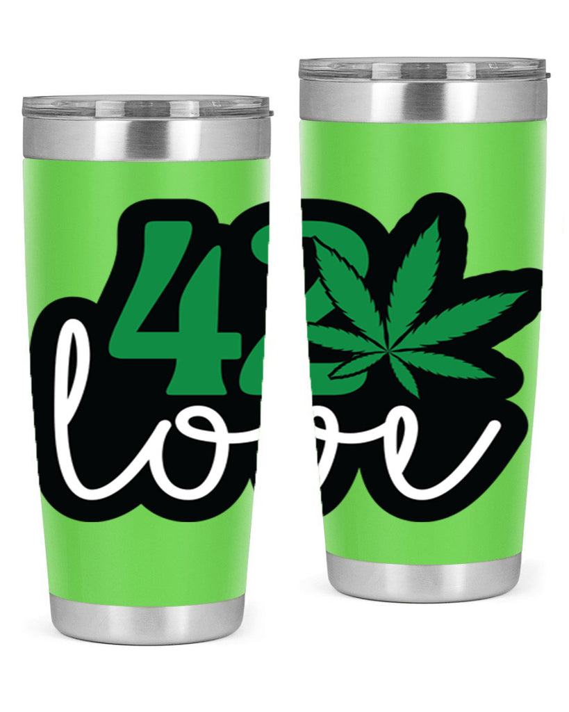 420 love 1#- marijuana- Tumbler