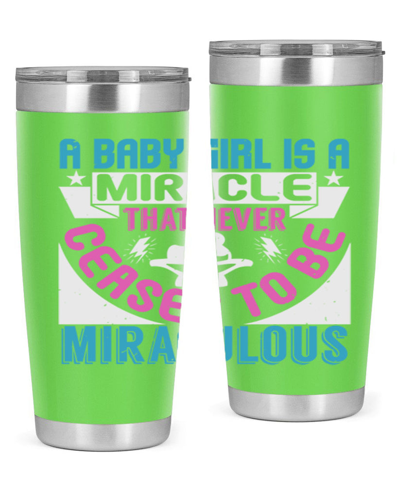 A baby girl is a miracle Style 196#- baby- tumbler