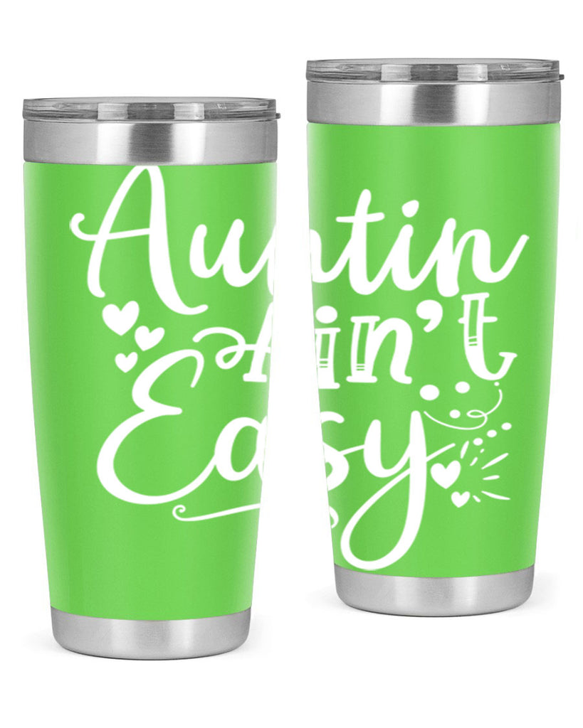 Auntin’ Ain’t Easy Style 13#- aunt- Tumbler