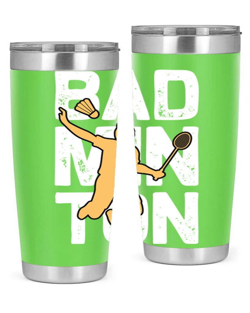 Bad 1452#- badminton- Tumbler