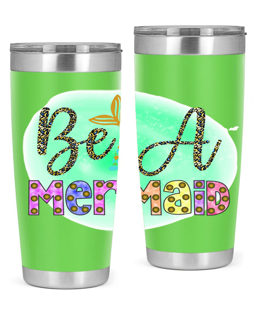 Be A Mermaid 51#- mermaid- Tumbler