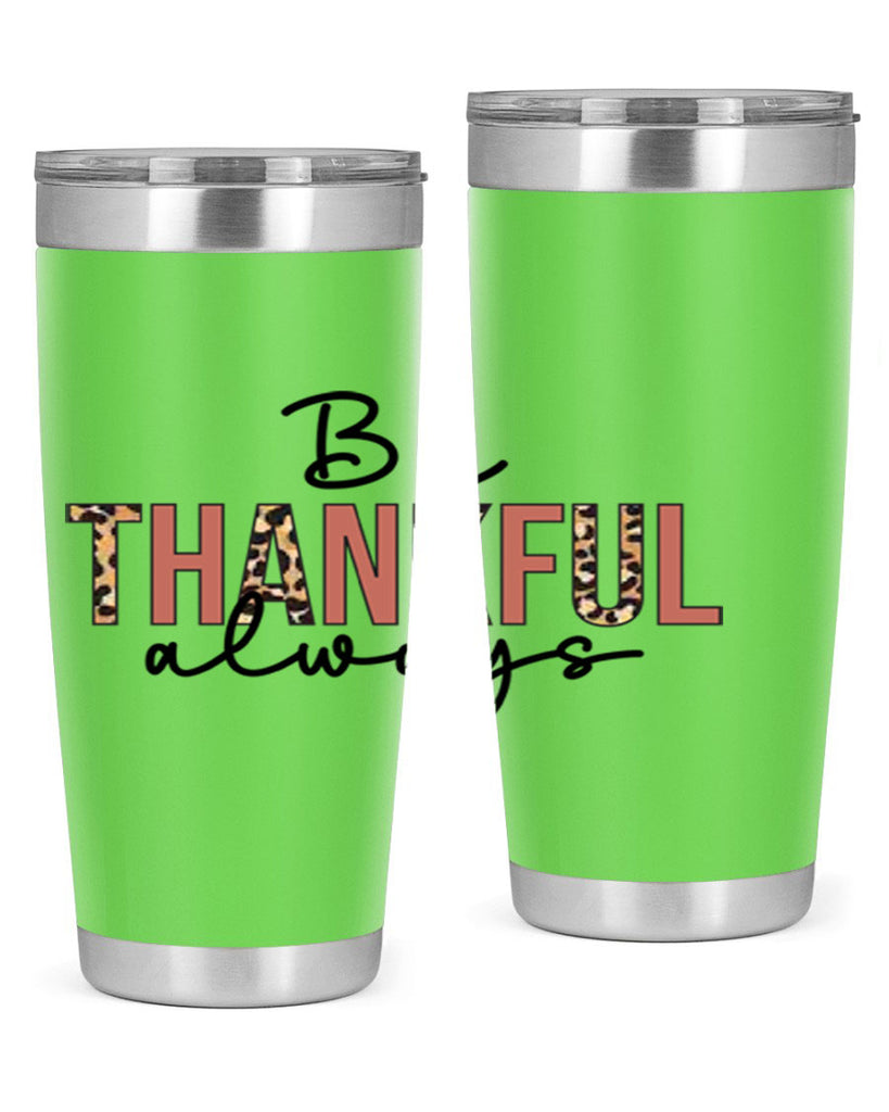 Be thankful always 42#- fall- Tumbler
