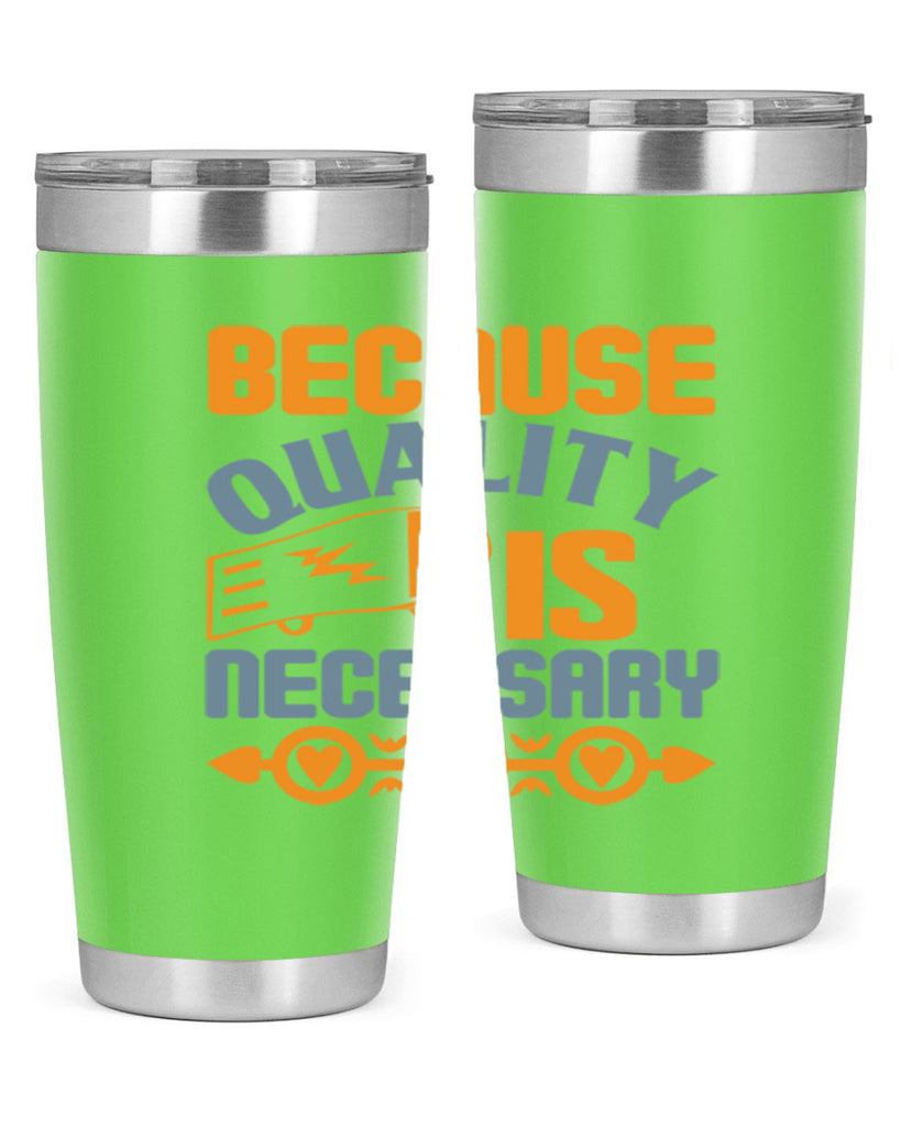 Because quality is Necessary Style 48#- cleaner- tumbler