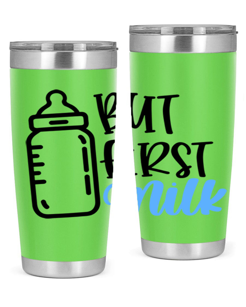 But First Milk Style 105#- baby- tumbler