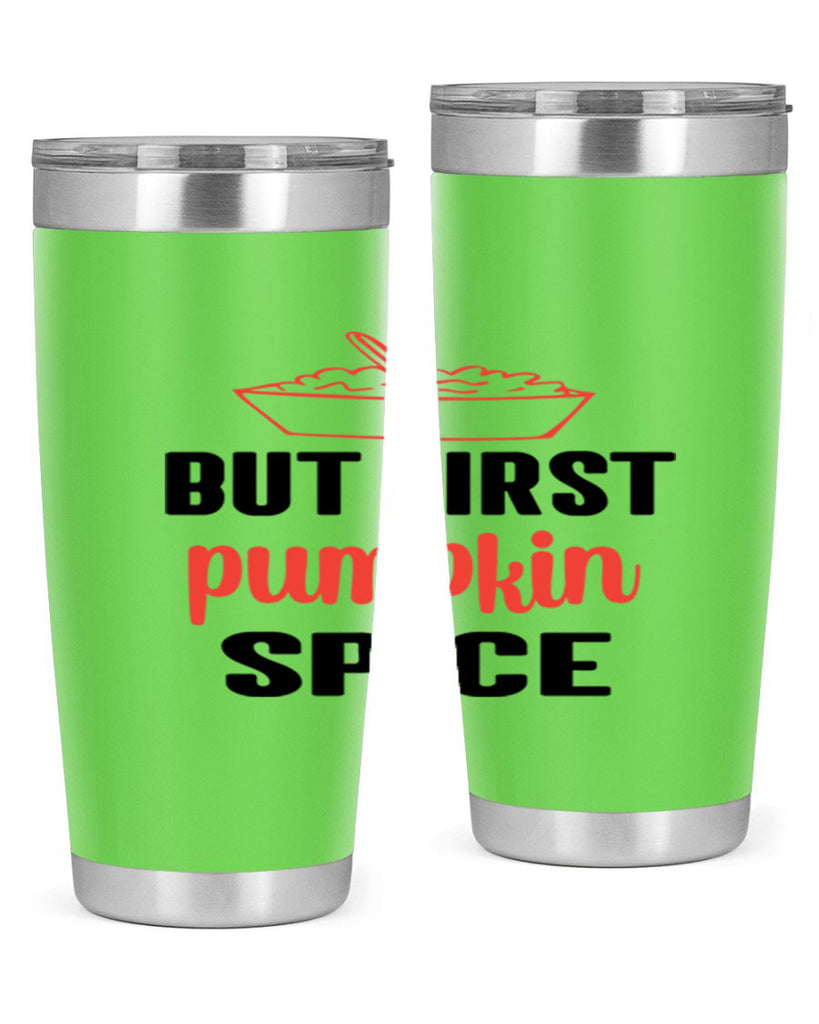 But first pumpkin spice 55#- fall- Tumbler