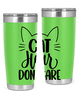 Cat Hair Dont Care Style 82#- cat- Tumbler