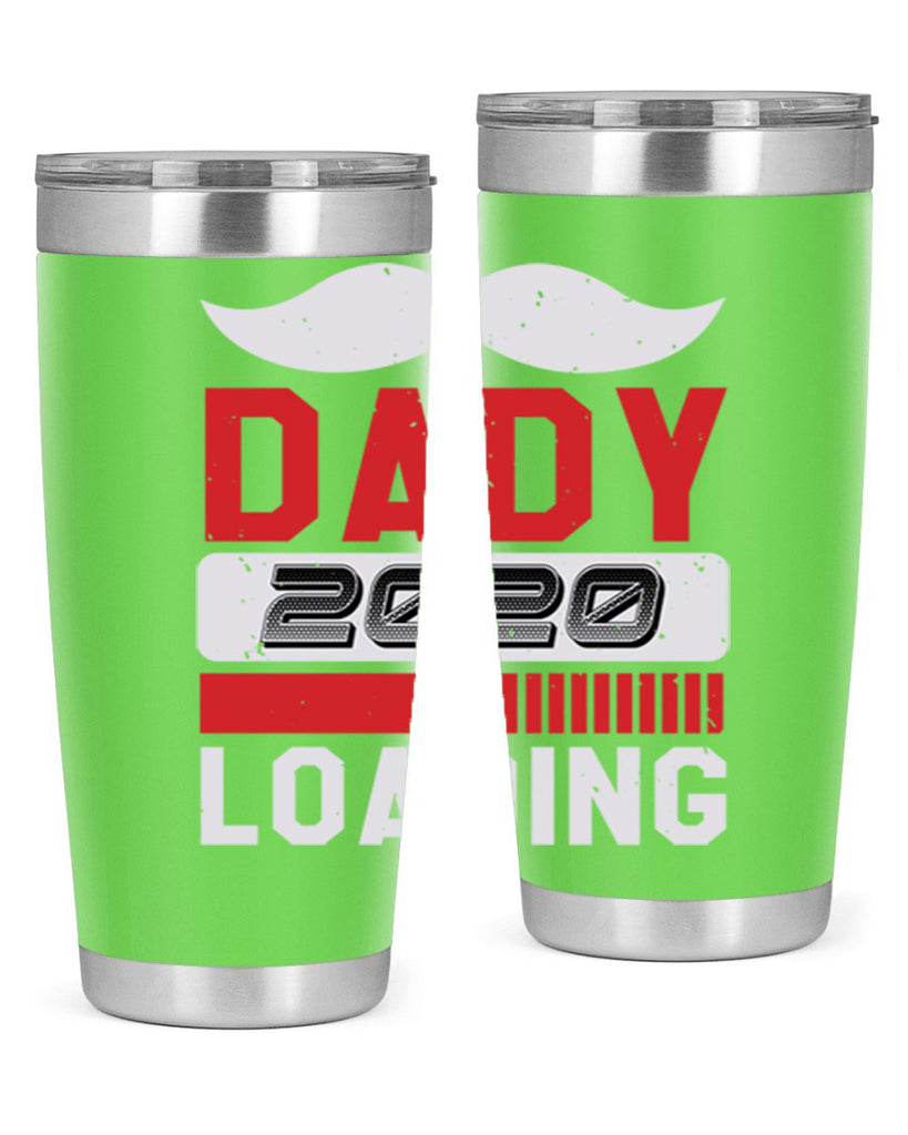 Dady Loading Style 44#- baby shower- tumbler