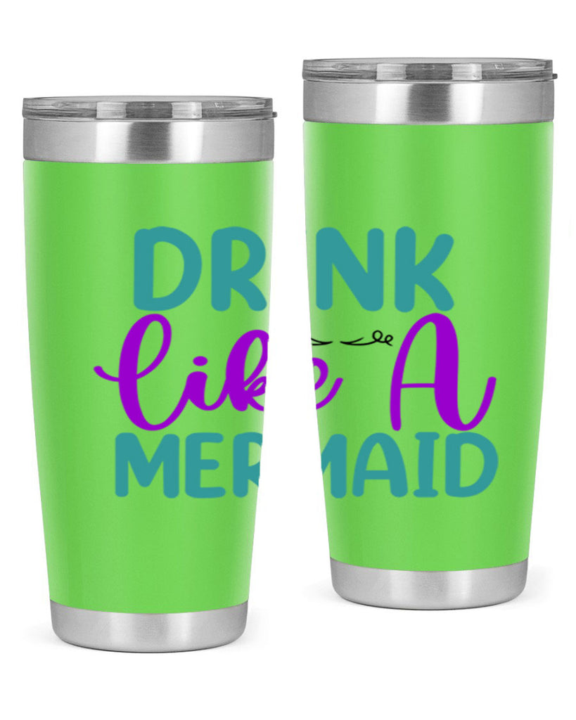 Drink Like A Mermaid 139#- mermaid- Tumbler