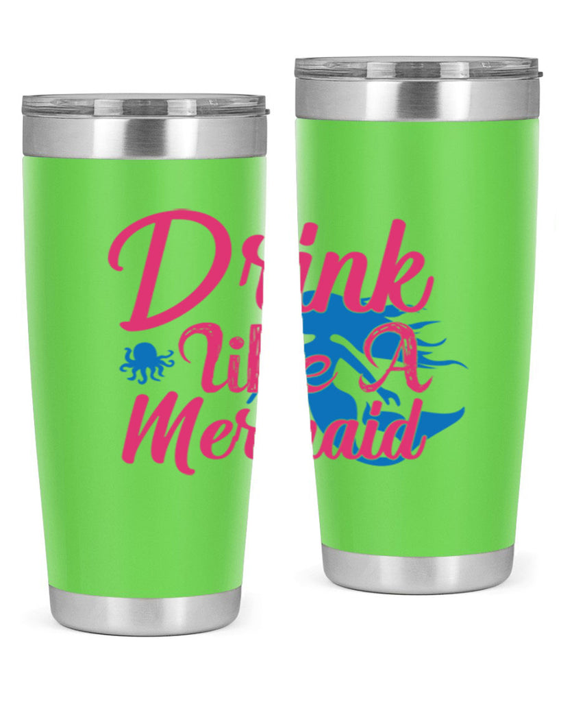 Drink Like A Mermaid 140#- mermaid- Tumbler