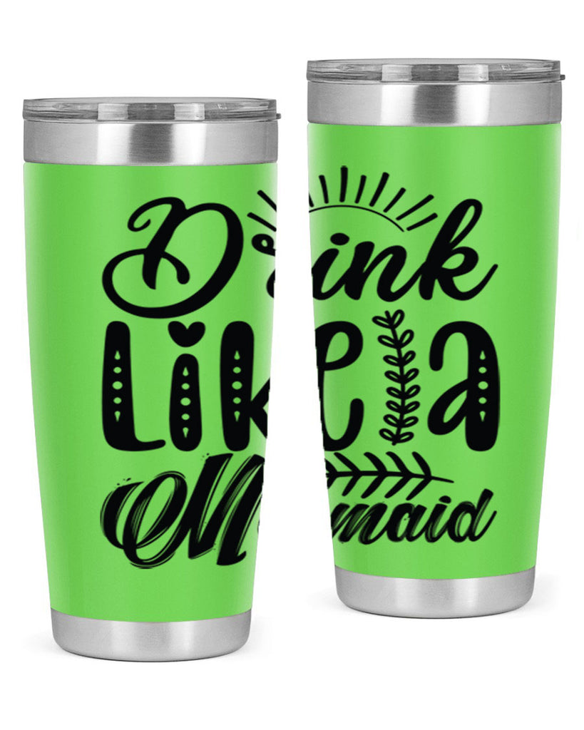 Drink Like a Mermaid 152#- mermaid- Tumbler