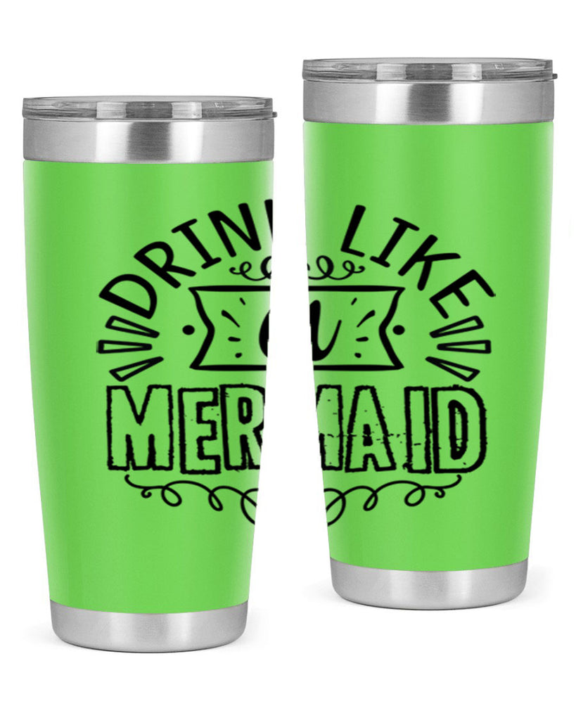 Drink like a mermaid 143#- mermaid- Tumbler