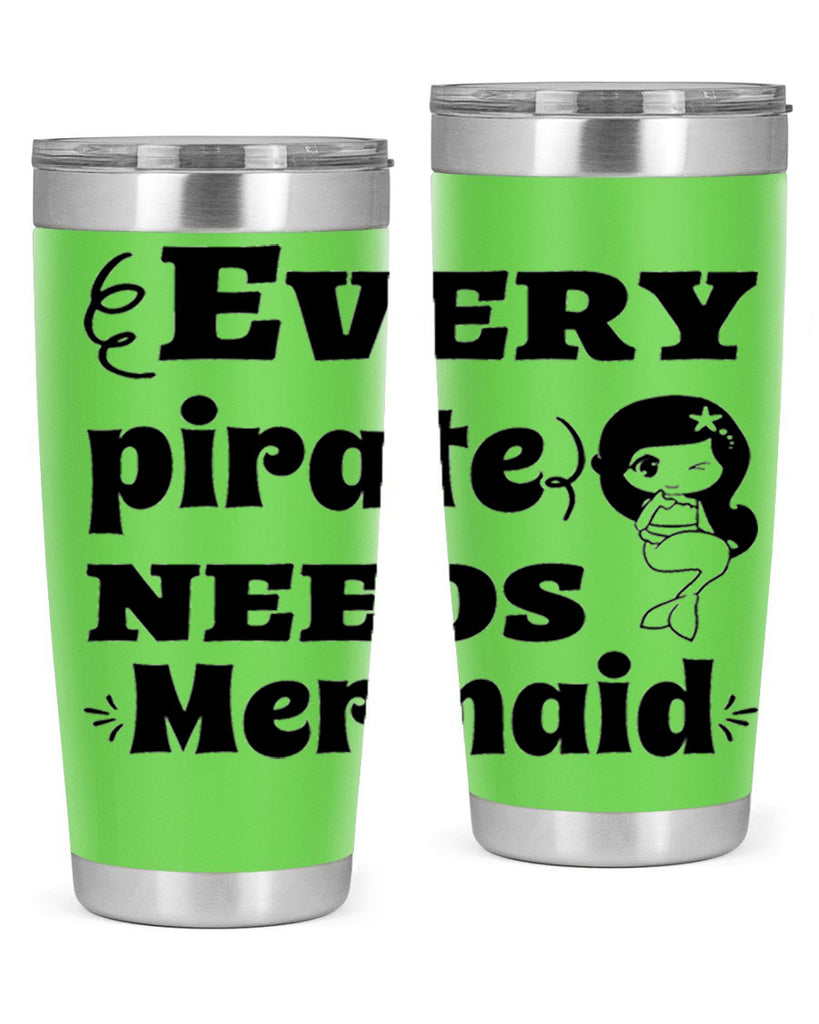 Every pirate needs Mermaid 163#- mermaid- Tumbler