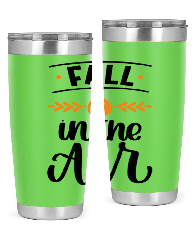 Fall Is In The Air 485#- fall- Tumbler