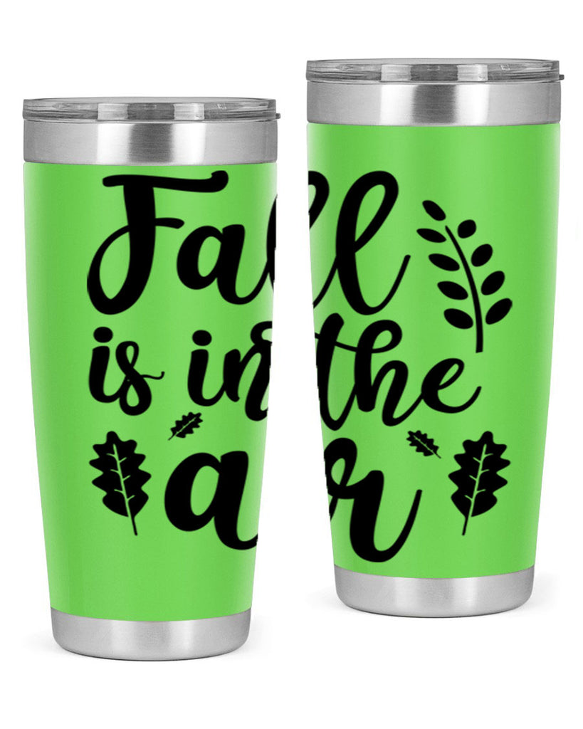 Fall Is In The Air Shirt 112#- fall- Tumbler