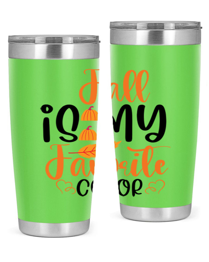 Fall Is My Favorite Color 118#- fall- Tumbler